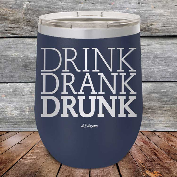 Drink Drank Drunk - Powder Coated Etched Tumbler