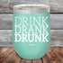 products/DRINK-DRANK-DRUNK-12oz-Teal_TPC-12Z-06-5068.jpg