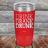 products/DRINK-DRANK-DRUNK-20oz-Red_TPC-20Z-03-5069.jpg