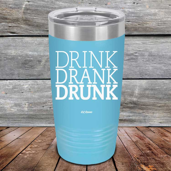 Drink Drank Drunk - Powder Coated Etched Tumbler