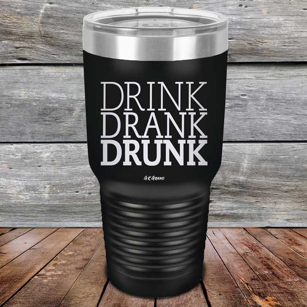 Drink Drank Drunk - Powder Coated Etched Tumbler