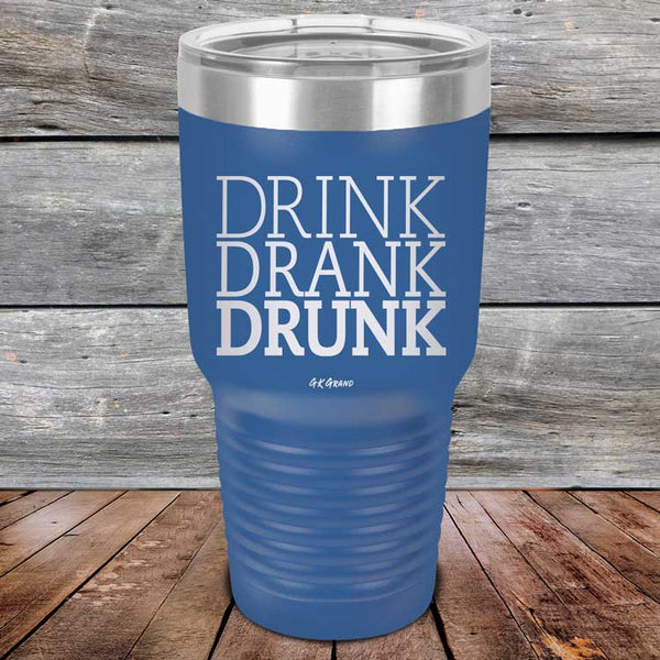 Drink Drank Drunk - Powder Coated Etched Tumbler