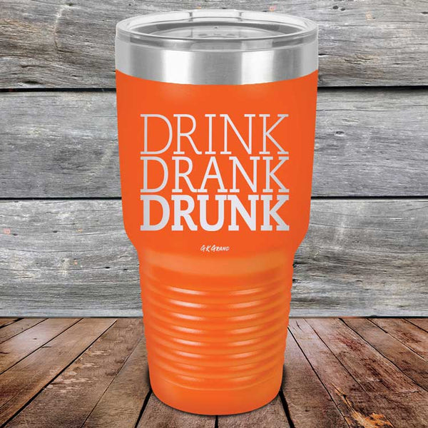 Drink Drank Drunk - Powder Coated Etched Tumbler