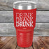 products/DRINK-DRANK-DRUNK-30oz-Red_TPC-30Z-03-5070.jpg