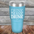 products/DRINK-DRANK-DRUNK-30oz-Sky_TPC-30Z-07-5070.jpg