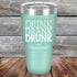 products/DRINK-DRANK-DRUNK-30oz-Teal_TPC-30Z-06-5070.jpg