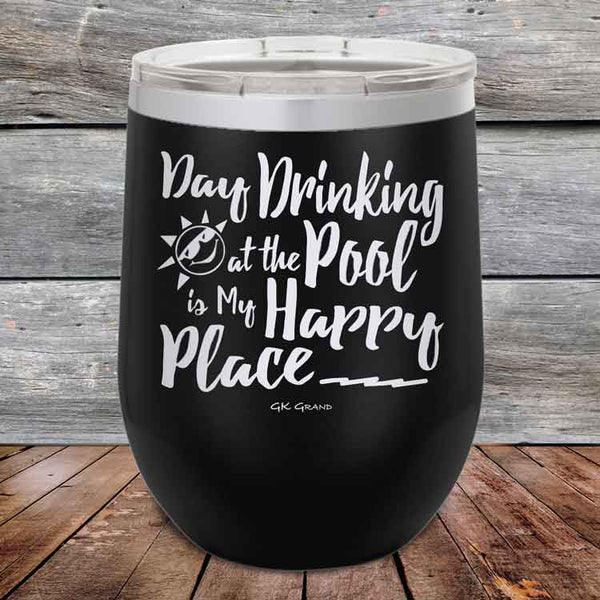 Day Drinking at the Pool is My Happy Place - Powder Coated Etched Tumbler