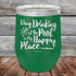 products/Day-Drinking-at-the-Pool-is-my-Happy-Place-12oz-Green_TPC-12z-15-5409.jpg