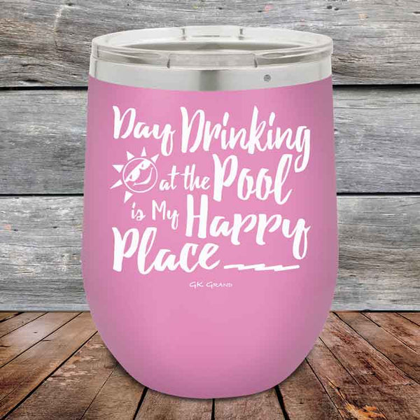 Day Drinking at the Pool is My Happy Place - Powder Coated Etched Tumbler