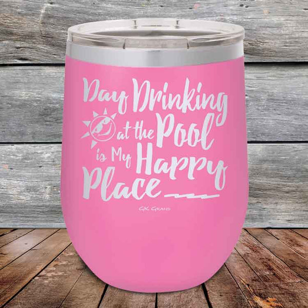 Day Drinking at the Pool is My Happy Place - Powder Coated Etched Tumbler