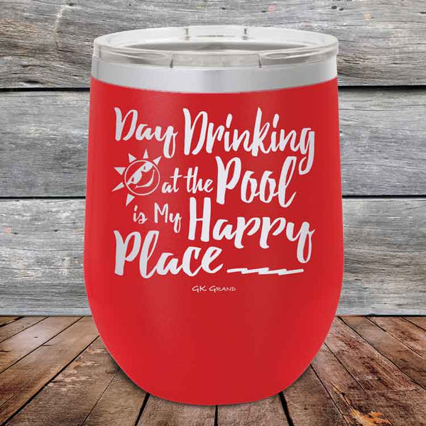 Day Drinking at the Pool is My Happy Place - Powder Coated Etched Tumbler