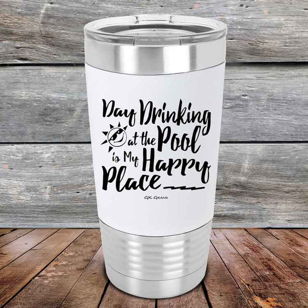 Day Drinking at the Pool is My Happy Place - Premium Silicone Wrapped Engraved Tumbler