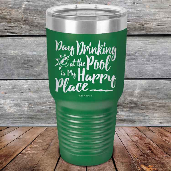 Day Drinking at the Pool is My Happy Place - Powder Coated Etched Tumbler