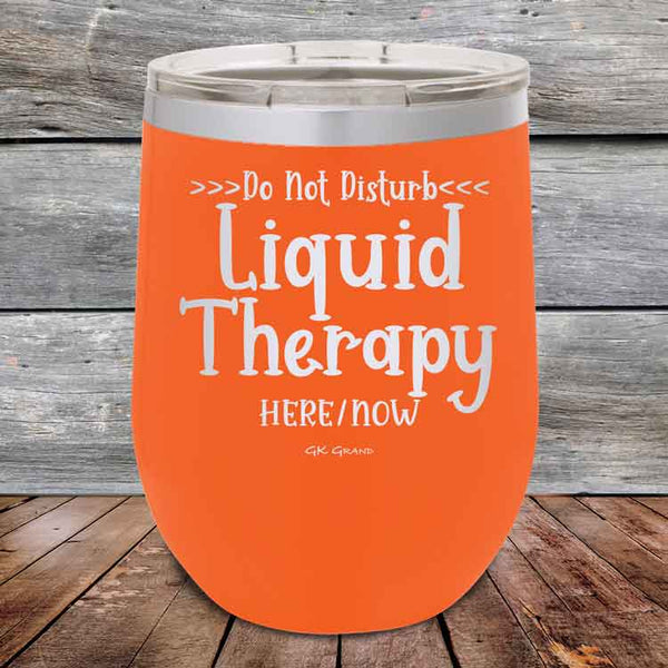 Do Not Disturb Liquid Therapy Here/Now - Powder Coated Etched Tumbler