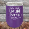 Do Not Disturb Liquid Therapy Here/Now - Powder Coated Etched Tumbler