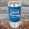 Do Not Disturb Liquid Therapy Here/Now - Premium Silicone Wrapped Engraved Tumbler