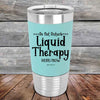 Do Not Disturb Liquid Therapy Here/Now - Premium Silicone Wrapped Engraved Tumbler