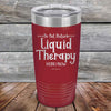 Do Not Disturb Liquid Therapy Here/Now - Powder Coated Etched Tumbler