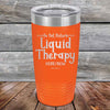 Do Not Disturb Liquid Therapy Here/Now - Powder Coated Etched Tumbler