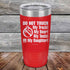 products/Do-Not-Touch-My-Truck-My-Beer-or-My-Daughter-20oz-Red_TPC-20z-03-5281.jpg