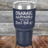 products/Drinking-Responsibly-Means-Don_t-Spill-It_-30oz-Navy_TPC-30z-11-5635.jpg