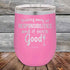 products/Drinking-away-all-responsibilities-and-it-feels-good-12oz-Pink_TPC-12z-05-5545.jpg