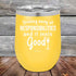 products/Drinking-away-all-responsibilities-and-it-feels-good-12oz-Yellow_TPC-12z-17-5545.jpg