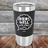 Drinks Well With Others Debatable - Premium Silicone Wrapped Engraved Tumbler