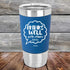 Drinks Well With Others Debatable - Premium Silicone Wrapped Engraved Tumbler