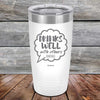 Drinks Well With Others Debatable - Powder Coated Etched Tumbler