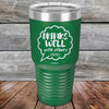 Drinks Well With Others Debatable - Powder Coated Etched Tumbler