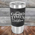 products/GOOD-TIMES-and-Sunshine-20oz-Black_TSW-20Z-16-5335.jpg