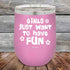 products/Girls-Just-Want-to-Have-Fun-12oz-Lavender_TPC-12z-08-5529.jpg