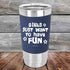 products/Girls-Just-Want-to-Have-Fun-20oz-Navy_TSW-20z-11-5532.jpg