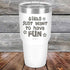 products/Girls-Just-Want-to-Have-Fun-30oz-White_TPC-30z-14-5531.jpg