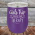 products/Girts-Trip-is-cheaper-than-Therapy--12oz-Purple_TPC-12z-09-5565.jpg