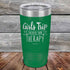 products/Girts-Trip-is-cheaper-than-Therapy--20oz-Green_TPC-20z-15-5566.jpg