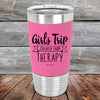 Girls Trip is Cheaper than Therapy - 20 oz Premium Silicone Wrapped Engraved Tumbler