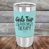 products/Girts-Trip-is-cheaper-than-Therapy--20oz-Teal_TSW-20z-06-5568.jpg