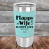 products/Happy-Life-Happy-Wife-Just-sayin-20oz-Teal_TSW-20Z-06-5103.jpg