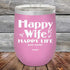 products/Happy-Wife-Happy-Life-Just-sayin-12oz-Lavender_TPC-12Z-08-5100.jpg