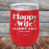 products/Happy-Wife-Happy-Life-Just-sayin-12oz-Red_TPC-12Z-03-5100.jpg