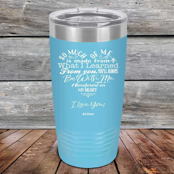 Heart Felt Words of Love and Appreciation - Powder Coated Etched Tumbler - GK GRAND GIFTS