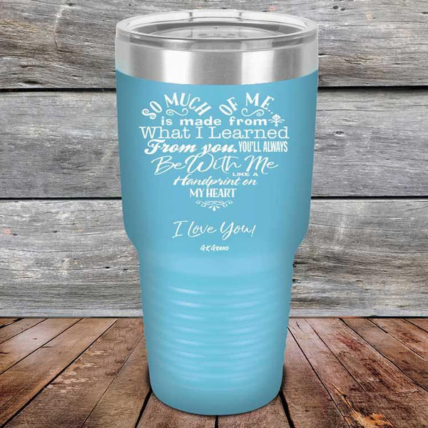 Heart Felt Words of Love and Appreciation - Powder Coated Etched Tumbler - GK GRAND GIFTS