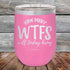 products/How-Many-WTFs-Will-Today-Bring-12oz-Pink_TPC-12Z-05-5256.jpg