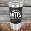 How Many WTFs Will Today Bring?- Premium Silicone Wrapped Engraved Tumbler