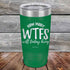 products/How-Many-WTFs-Will-Today-Bring-20oz-Green_TPC-20Z-15-5257.jpg