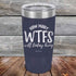 products/How-Many-WTFs-Will-Today-Bring-20oz-Navy_TPC-20Z-11-5257.jpg