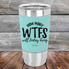 How Many WTFs Will Today Bring?- Premium Silicone Wrapped Engraved Tumbler