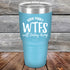 products/How-Many-WTFs-Will-Today-Bring-30oz-Skyl_TPC-30Z-97-5258.jpg